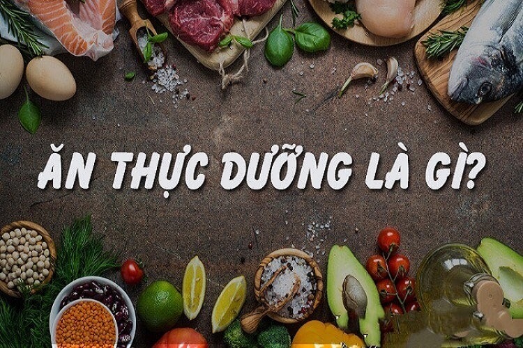 Ăn thực dưỡng là gì? Và hướng dẫn lên thực đơn thực dưỡng 1 tuần