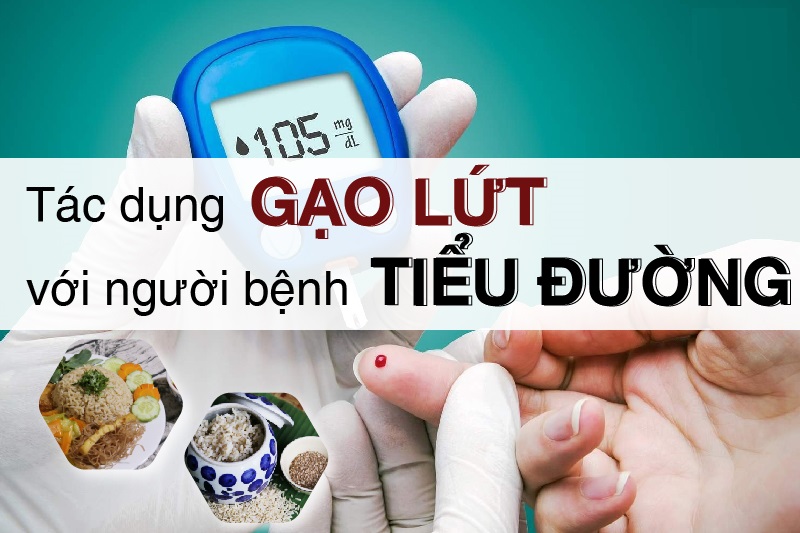 Gạo lứt có đường không? Gạo lứt dành cho người tiểu đường